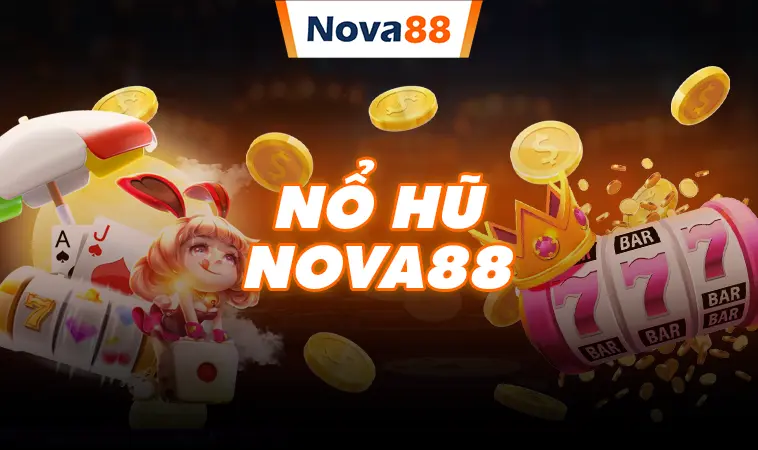 Nova88 Encountil - Nhà Cái Nova88 - Trang Chủ Cá Cược Trực Tuyến Số 1 24 Nổ hũ nhà cái Nova88 nhận thưởng cực lớn